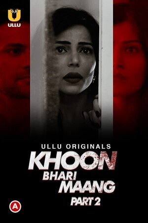 Khoon Bhari Maang – Part 2